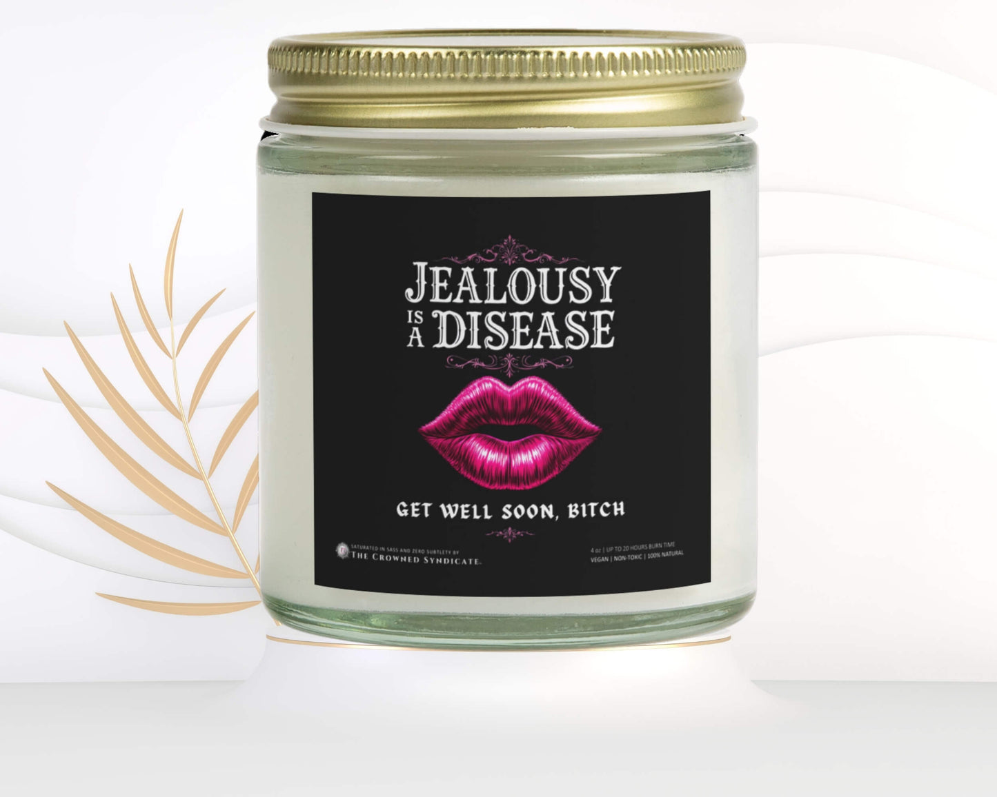 Get Well Soon Candle – Sick of the Jealousy