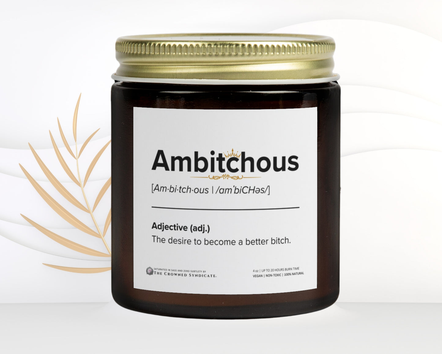 Ambitchous Aromatherapy Candle – Hustle Harder, Smell Better