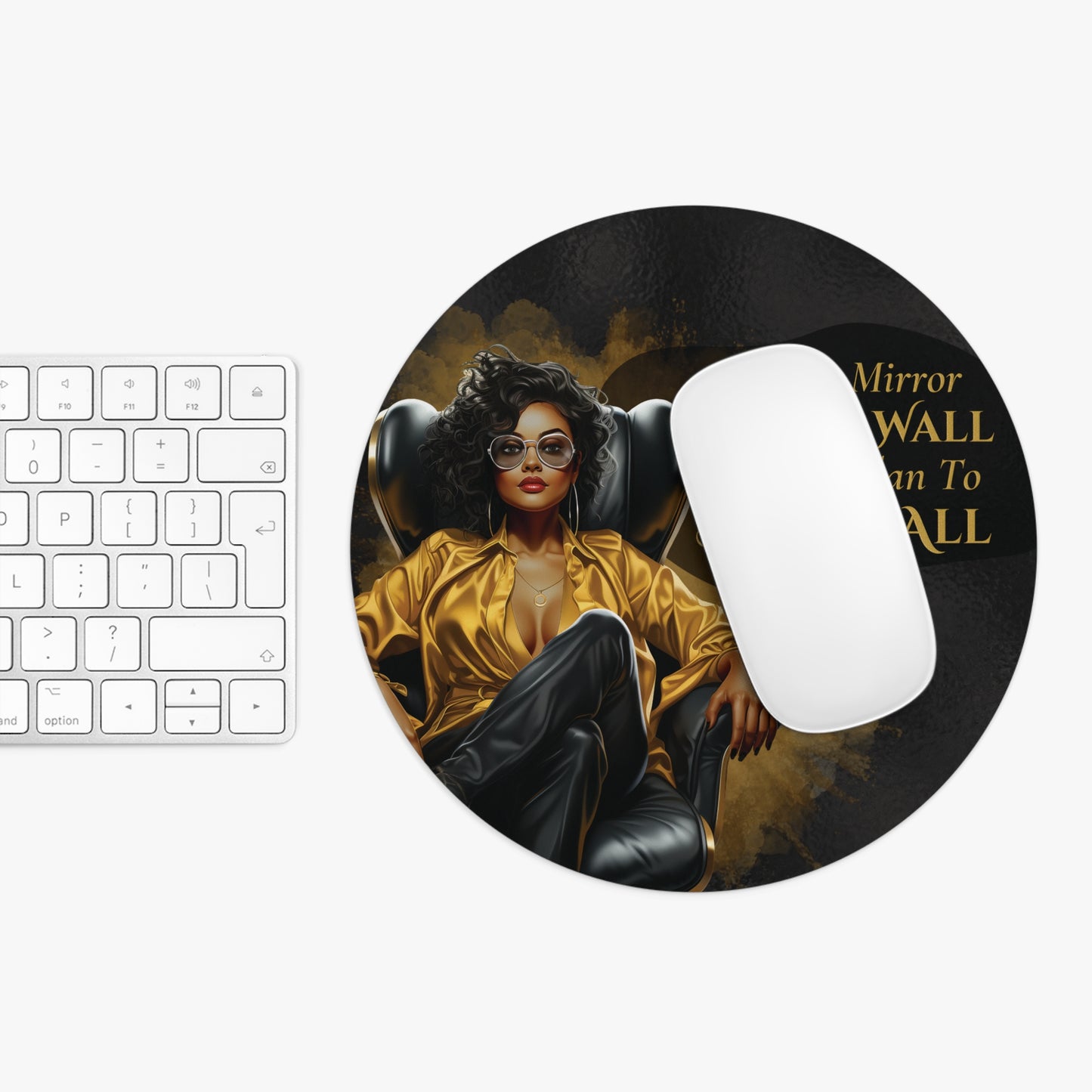Mirror Mirror on the wall today I plan to slay it all Mouse Pad
