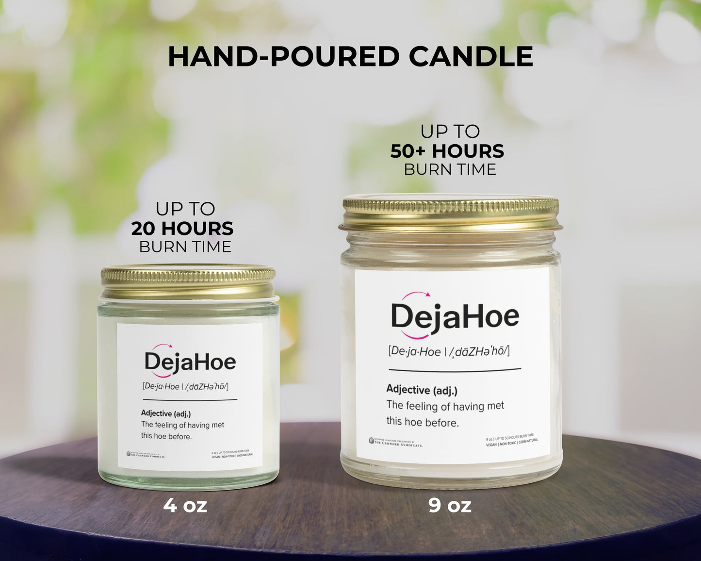 DejaHoe Candle – Burn That Memory. Again.