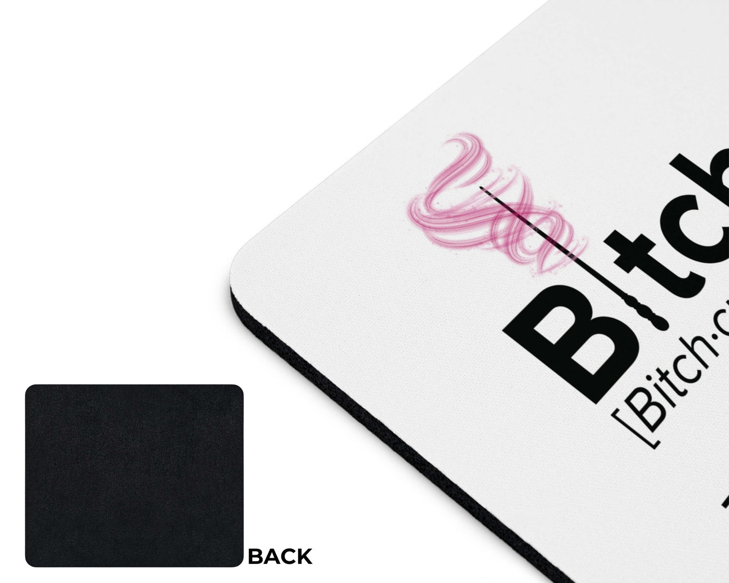 Bitchcraft Mouse Pad – Mastering the Art of Brutal Honesty
