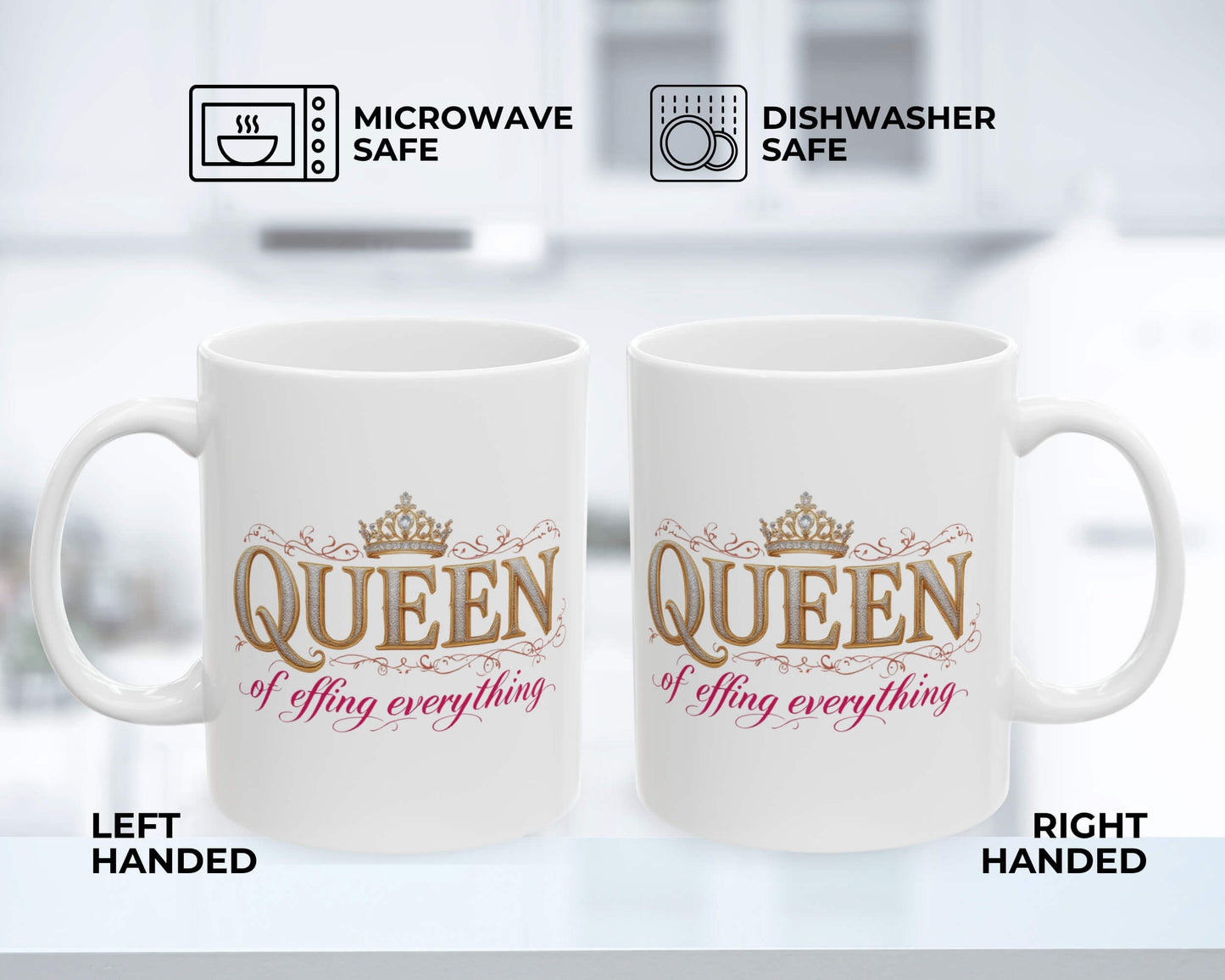 Queen of Effing Everything Mug – Reign Starts With Caffeine