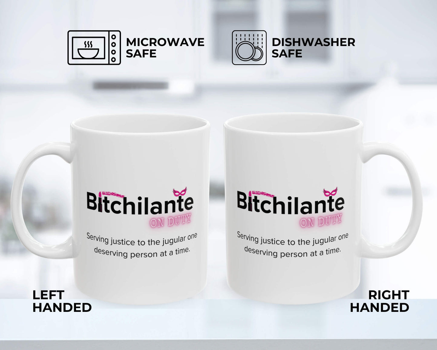 Bitchilante On Duty Mug – Serving Vengeance, One Sip at a Time