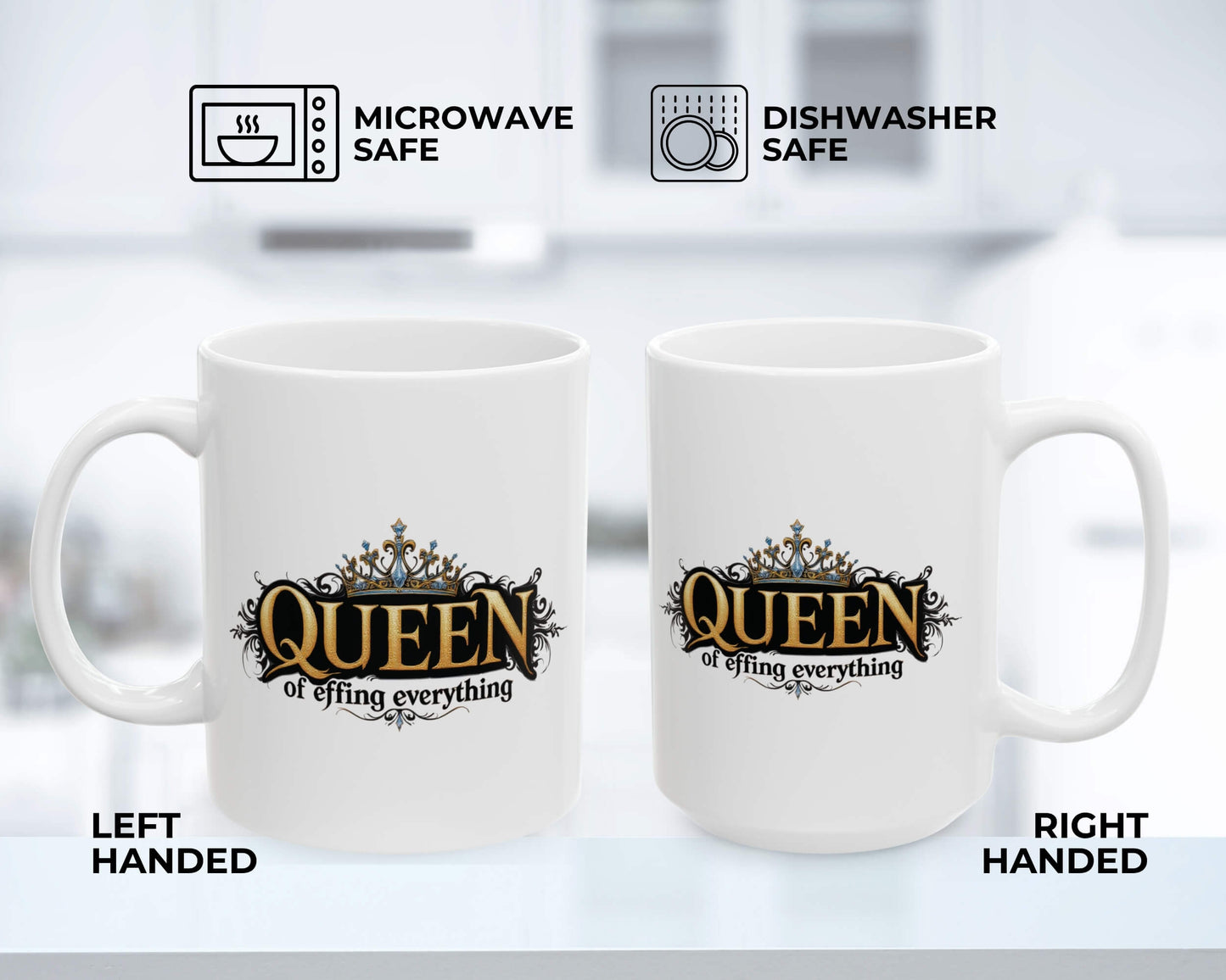 Queen of Effing Everything Mug – Reign Starts With Caffeine
