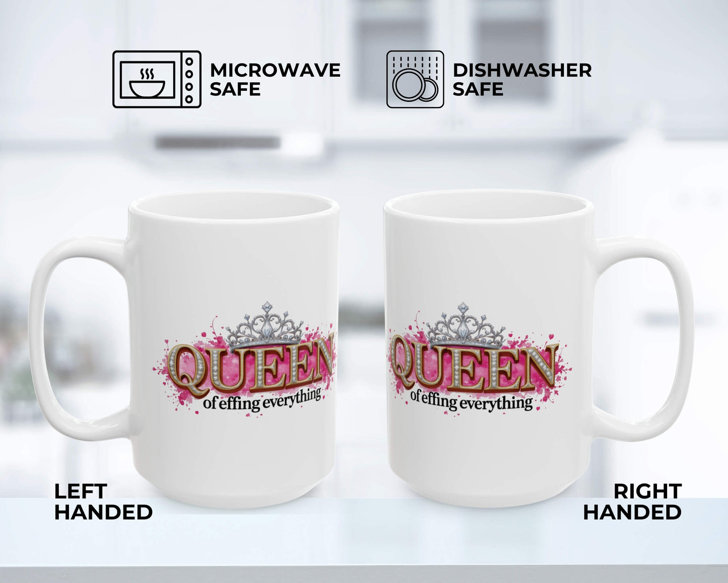 Queen of Effing Everything Mug – Reign Starts With Caffeine