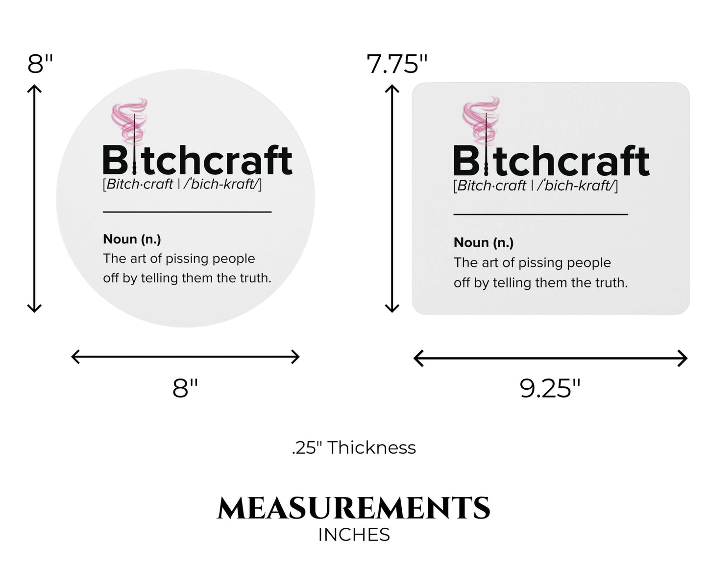 Bitchcraft Mouse Pad – Mastering the Art of Brutal Honesty