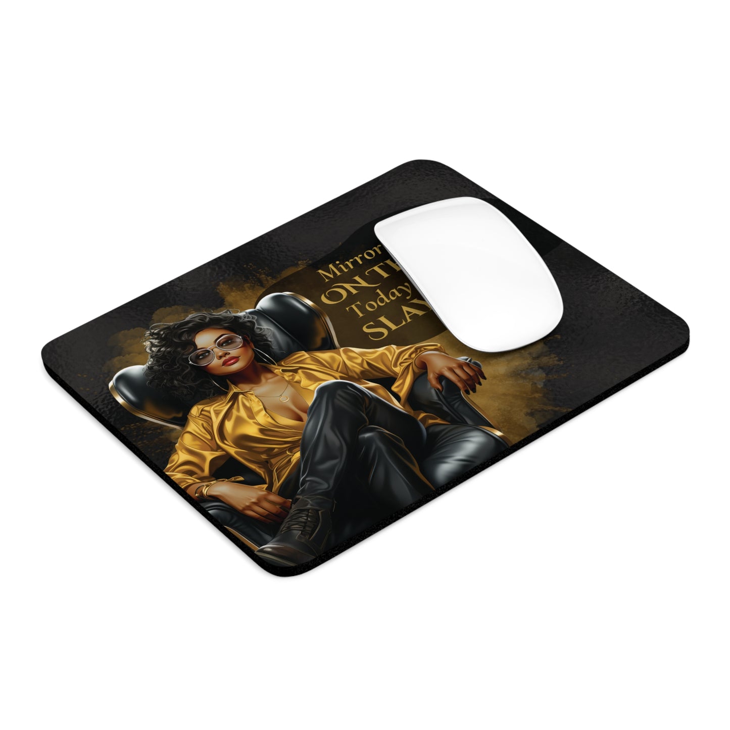 Mirror Mirror on the wall today I plan to slay it all Mouse Pad