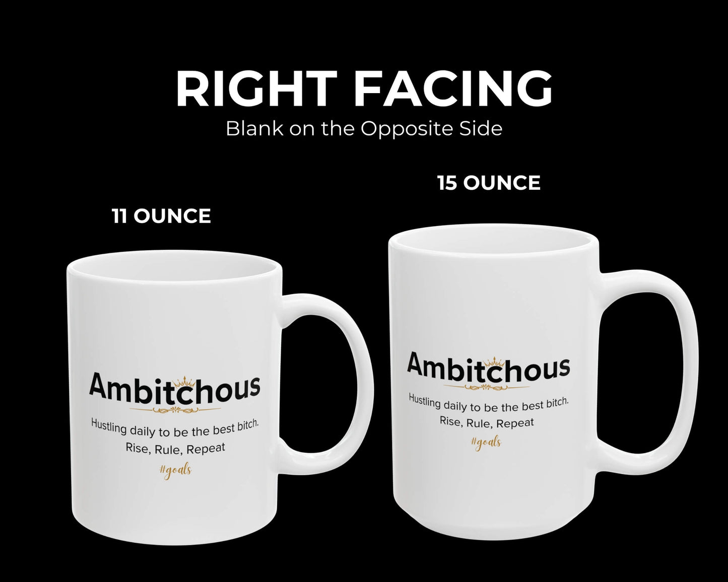 Ambitchous Mug – Hustle Hard. Rule Harder.