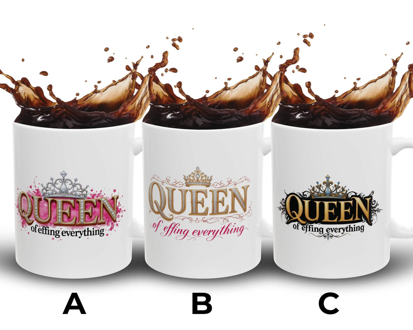 Queen of Effing Everything Mug – Reign Starts With Caffeine