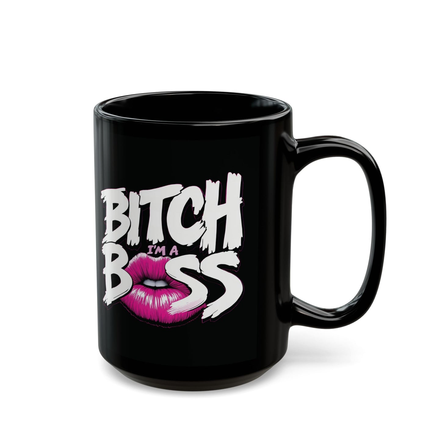 Black mug with 'BITCH I'M A BOSS' text and pink lips graphic on a white background