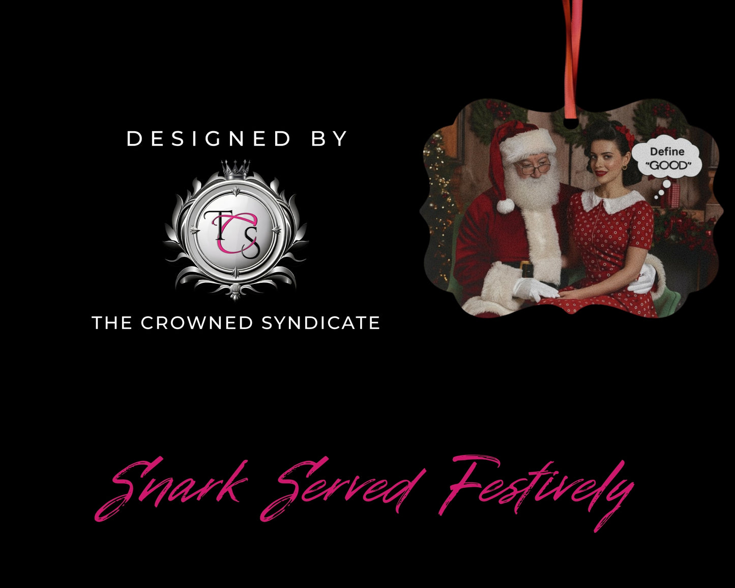 Define “Good” | Savage Retro Ornament | Funny Adult Christmas Gift | Naughty Holiday Décor