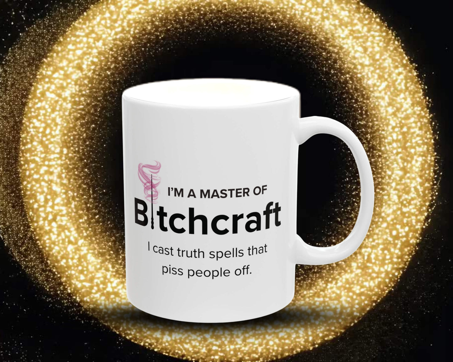 Master of Bitchcraft Mug – Brewing Truth, One Sip at a Time