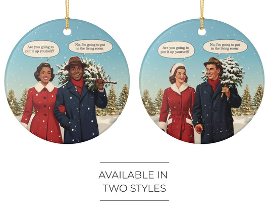 Funny double entendre Christmas ornament put it up yourself joke