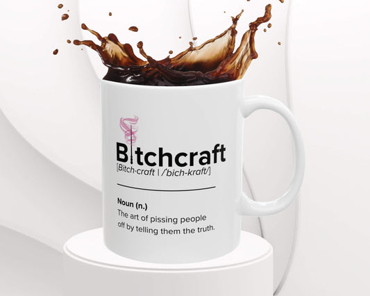 Bitchcraft Definition Mug – Truth-Teller Coffee Cup