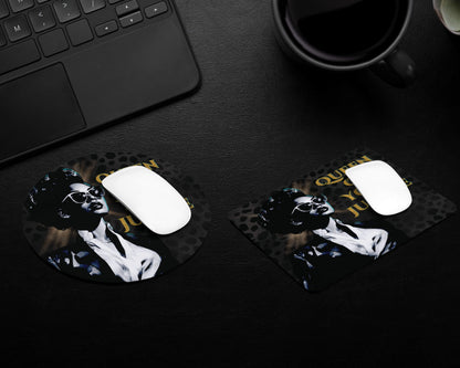 Queen of Your Jungle Mousepad