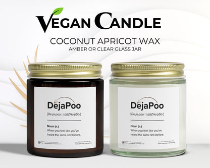DejaPoo Candle – Same Sh*t, New Flame