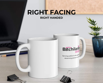 Bitchilante On Duty Mug – Serving Vengeance, One Sip at a Time
