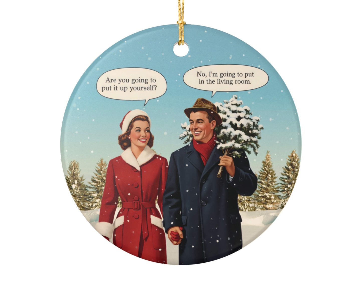 Christmas ornament with a couple in winter clothing and funny speech bubbles in a snowy scene.