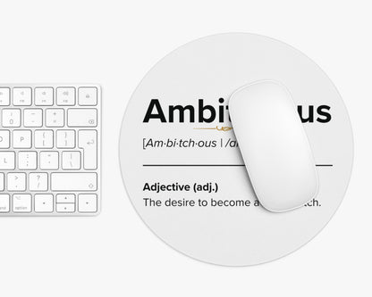 Ambitchous Mouse Pad – Not Competing. Just Dominating.
