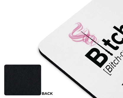 Bitchcraft Mouse Pad – Mastering the Art of Brutal Honesty