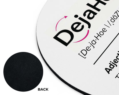 DejaHoe Mouse Pad – Repeating Offenders Welcome