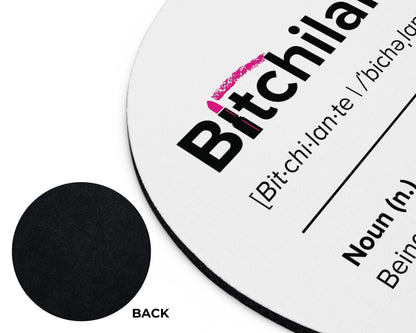 Bitchilante Mouse Pad – Retribution, Served Daily
