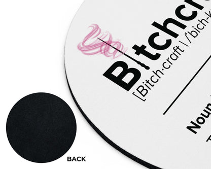 Bitchcraft Mouse Pad – Mastering the Art of Brutal Honesty