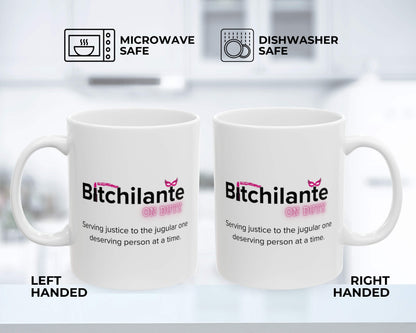 Bitchilante On Duty Mug – Serving Vengeance, One Sip at a Time