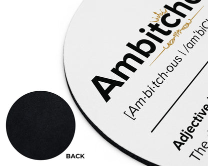 Ambitchous Mouse Pad – Not Competing. Just Dominating.