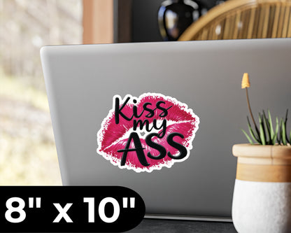 Kiss My Ass Vinyl Decal