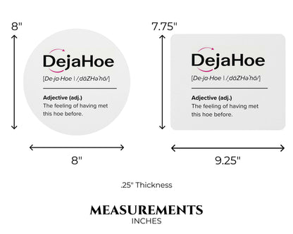 DejaHoe Mouse Pad – Repeating Offenders Welcome