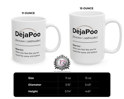DejaPoo Definition Mug – Same Sh*t, Different Sip