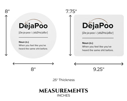 DejaPoo Mouse Pad – Heard That Sh*t Before