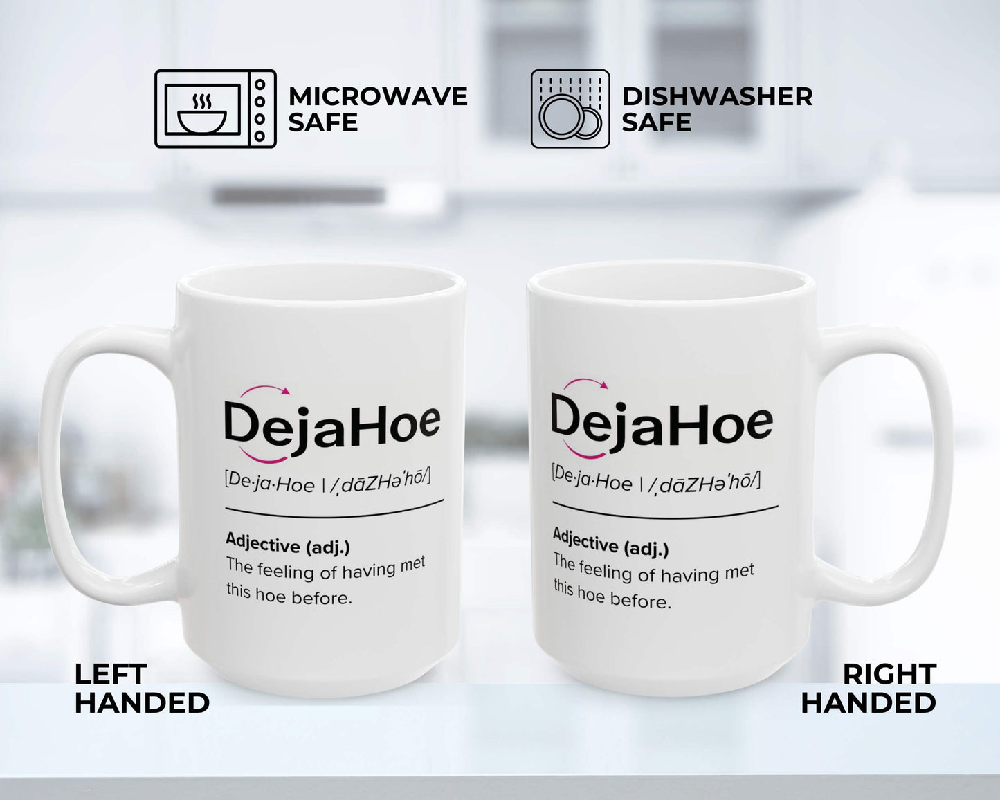 DejaHoe Definition Mug – Funny Coffee Mug for Petty Professionals