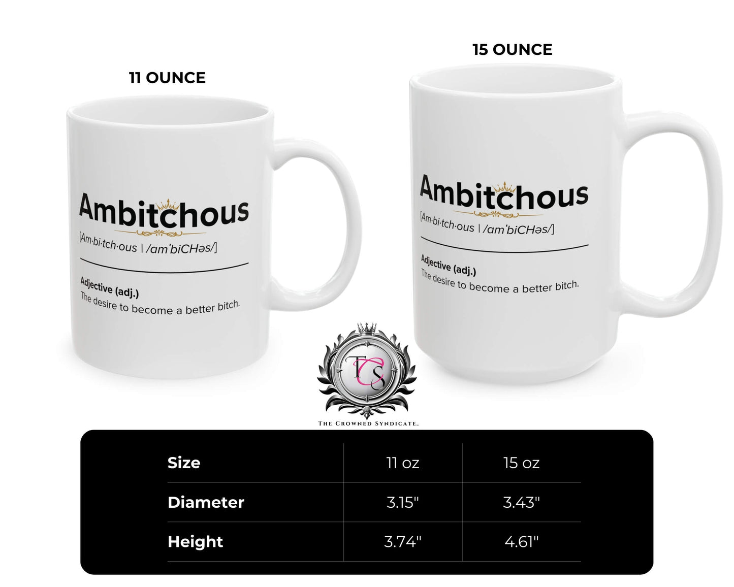 Ambitchous Definition Mug – The Desire to Become a Better Bitch