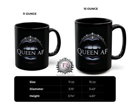Queen AF Mug – Sip Like Royalty, Sass Like a Legend