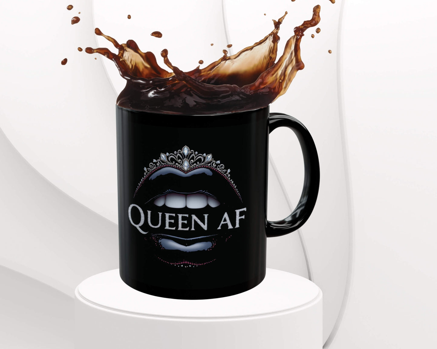 Black mug with 'Queen AF' design pouring coffee against a white background