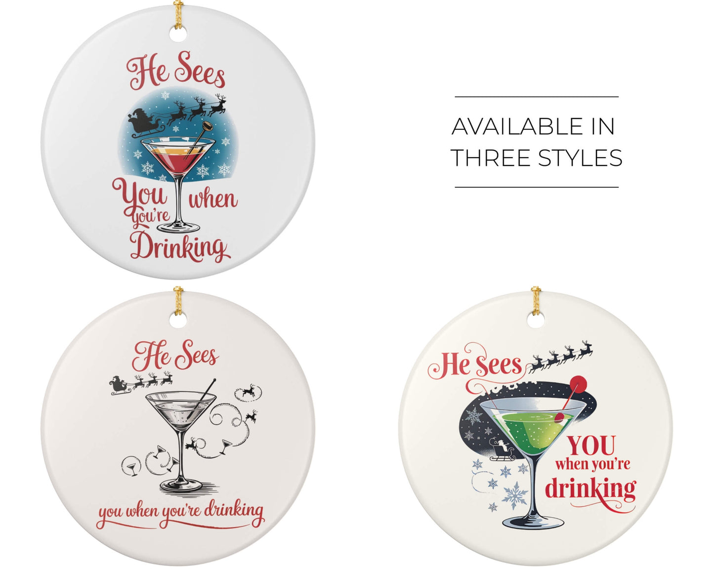 Funny Christmas ornament he sees you when you're drinking text